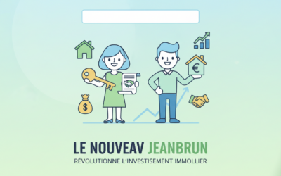 Immobilier locatif : Le nouveau Jeanbrun révolutionne l&rsquo;accès pour les investisseurs authentiques